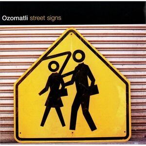 Ozomatli - Street Signs  CD